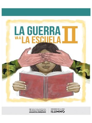 cover image of La guerra va a la escuela II